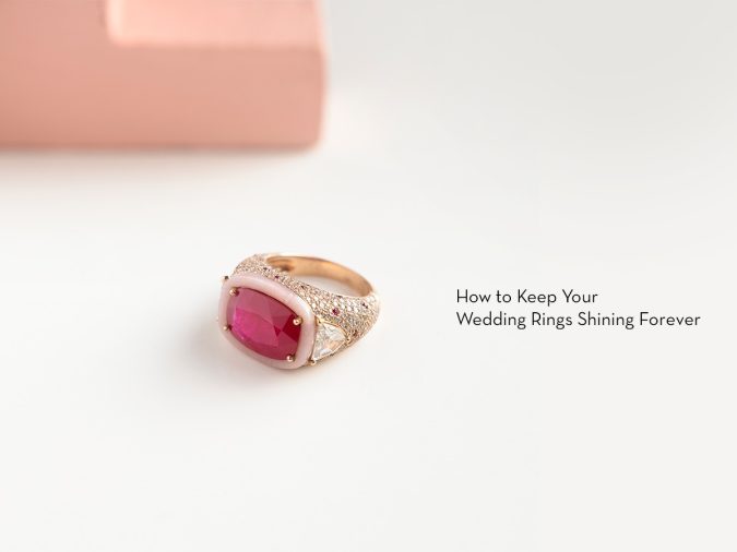Jewelry Care 101: How to Keep Your Wedding Rings Shining Forever
